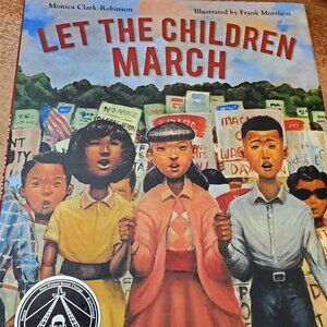 Let The Children March by Monica Clark Robinson